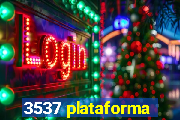 3537 plataforma